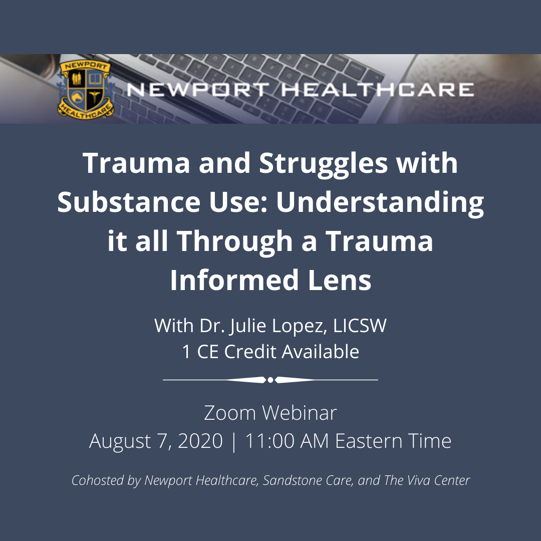 Webinar Poster Trauma and Struggles with Substance Use: Understanding it all Through a Trauma-Informed Lens with Dr. Julie Lopez